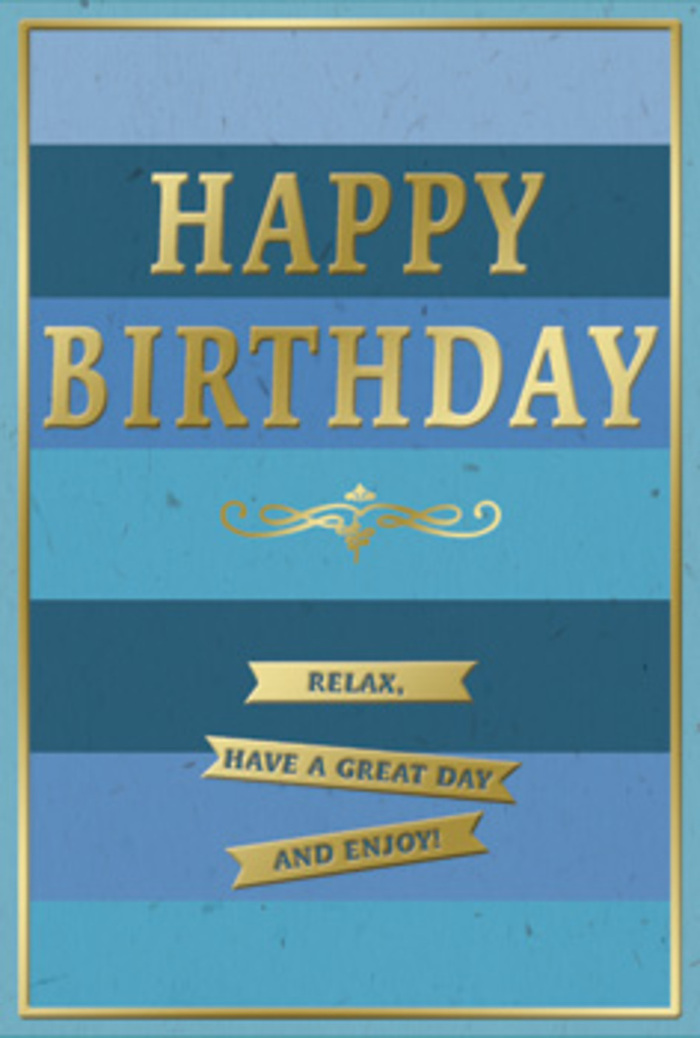 A sophisticated birthday card in layered blues and shimmering gold stands ready to accompany a thoughtful gift or fresh floral delivery anywhere around Shooter's Hill. The background is constructed from wide, horizontal bands of blue that gently gradate from intense navy at the bottom to softer teal and misty sky blue above, recalling the peaceful tones of the sky as seen from the high ground near Severndroog Castle. These stripes create a sense of depth and calm, as though the eye could wander through them. Centred on this serene backdrop is the greeting HAPPY BIRTHDAY, embossed in proud capital letters and finished in reflective gold foil. The letters rise subtly from the surface, so you can almost imagine the pleasant feel of tracing them with a fingertip, each stroke catching light and releasing a soft golden glow. Just beneath the main message, a poised golden flourish stretches in an elegant arc, a decorative motif that suggests tradition and care, much like the craftsmanship behind a hand-tied bouquet. Below this flourish, three slim gold banners rest one beneath the other, each ribbon carrying a warm, encouraging phrase: Relax, have a great day and enjoy! The wording is friendly and unhurried, set in clear lettering that gleams gently against the blues. A fine gold line runs around the edge of the card, framing the composition and tying the colours together. The overall impression is one of quiet celebration-perfect for setting on a mantle in a Shooter's Hill home, beside fresh flowers and perhaps a slice of birthday cake, inviting the recipient to pause, smile, and truly enjoy their special day.