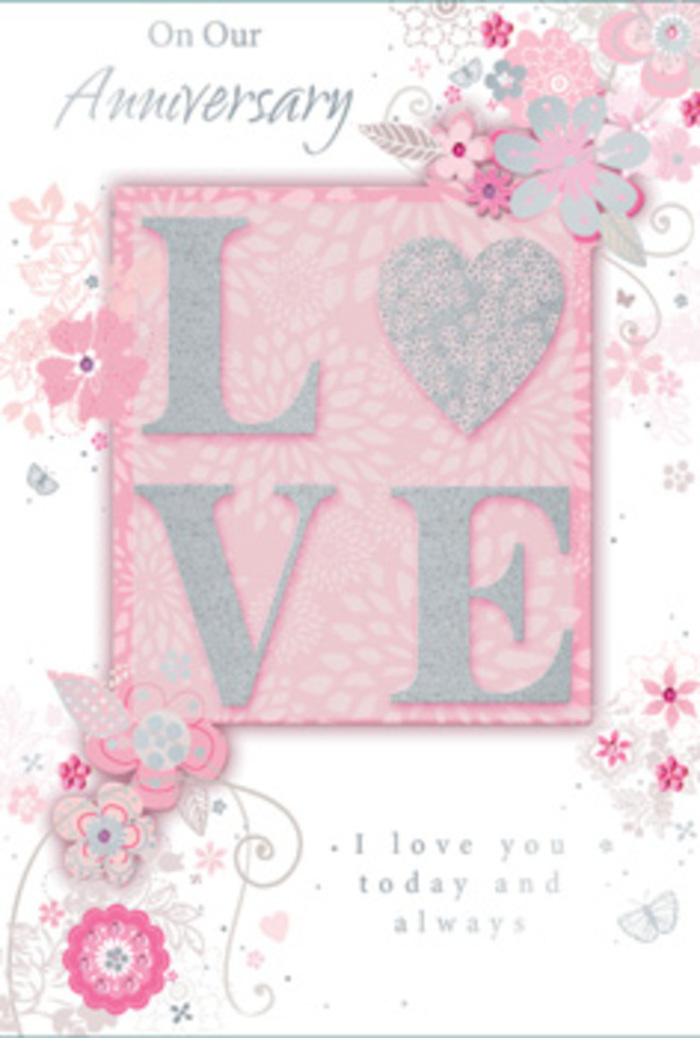 The anniversary card in view feels like opening the door to a sunlit room, the kind you might step into after a leisurely stroll along Shooter's Hill, where everything is hushed yet quietly full of life. Centre stage, the word LOVE appears in tall, confident letters dusted with a frosted glitter finish, raised slightly from the surface so they can be traced with a fingertip. The shimmer is gentle rather than showy, catching the light with the delicacy of fine florist ribbon, lending tactile interest and a touch of magic. Around this central motif, slender stems and airy blossoms drift along the borders, drawn as if by hand in wispy strokes. Their colours soften from blush pink to lilac and creamy ivory, merging like the subtle tonal shifts in a romantic bouquet planned for an anniversary supper at home near Plumstead Common. Tiny filigree flourishes weave between the blooms-dainty leaves, curled tendrils, and barely-there butterflies that seem to hover at the edge of vision. These details give the card a sense of movement, as though the design is lightly breathing. The message I love you today and always is set in a calm, understated typeface that nestles beneath the floral motifs, inviting a quiet pause for gratitude and hope. The overall impression is of a hand-tied arrangement transformed into paper: graceful, measured, and deeply heartfelt, like something a local Shooter's Hill florist would create for a couple who value intimacy over spectacle, and who celebrate their love in the gentle rhythms of everyday life.